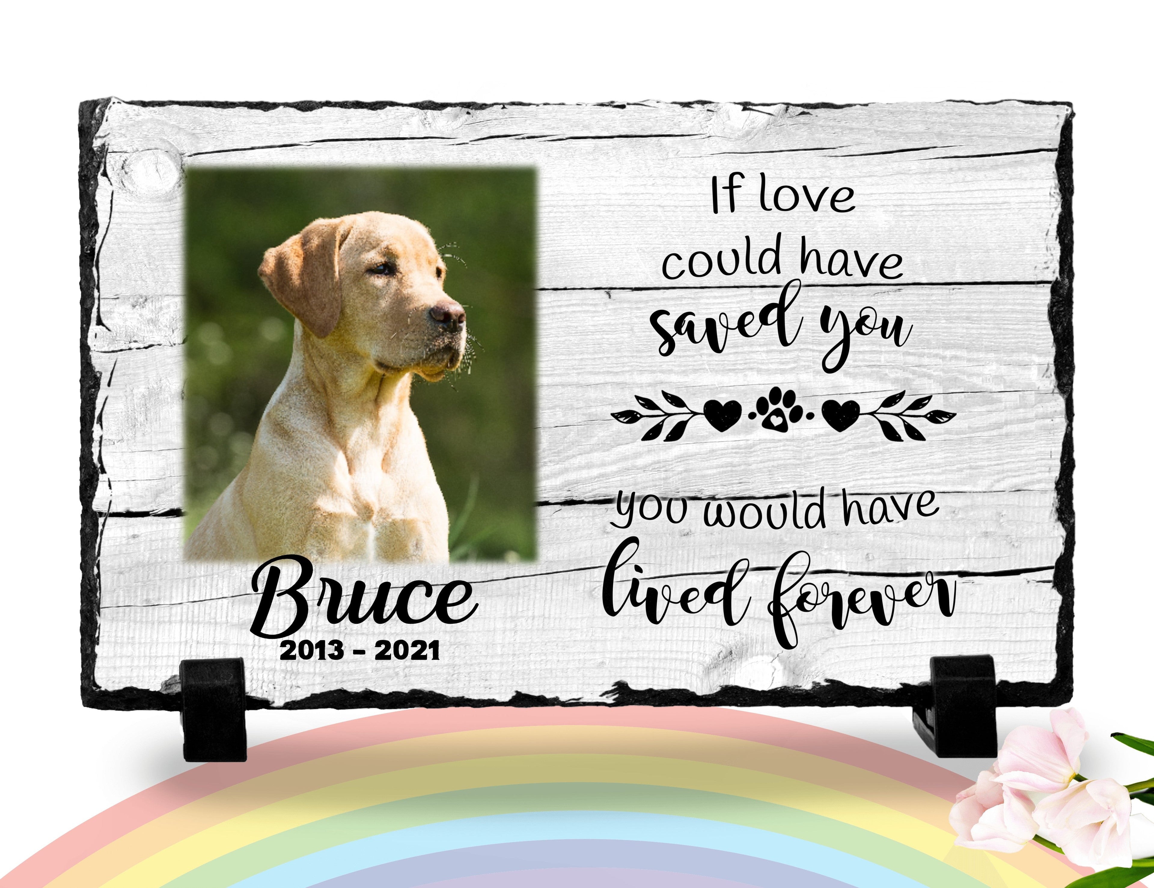 Personalized Dog Memorial If love alone could have saved you, Personalized Picture Keepsake