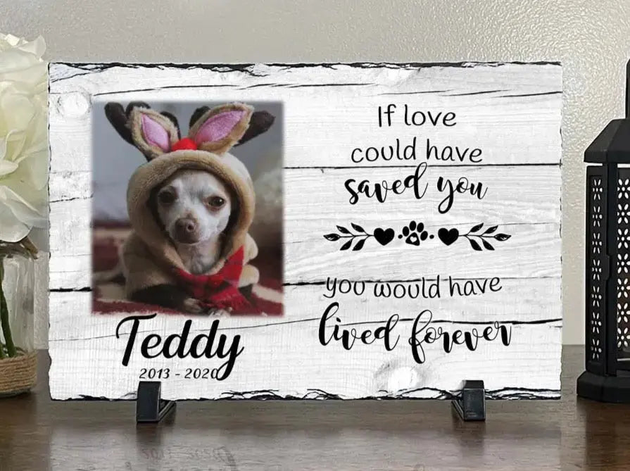 Personalized Dog Memorial If love alone could have saved you, Personalized Picture Keepsake