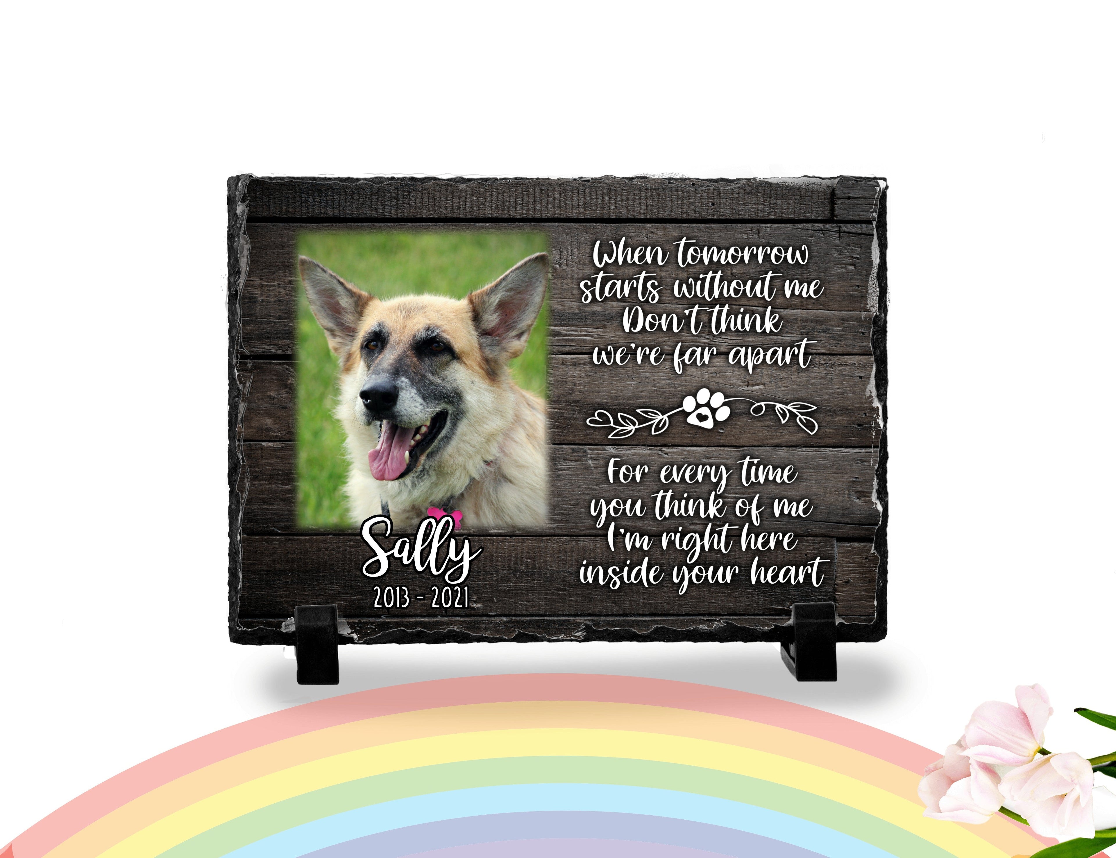 Personalized Dog Memorial When Tomorrow Starts without me Personalized Picture Keepsake