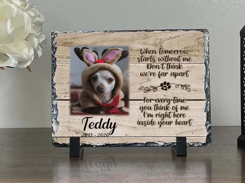 Personalized Dog Memorial When Tomorrow Starts without me Personalized Picture Keepsake