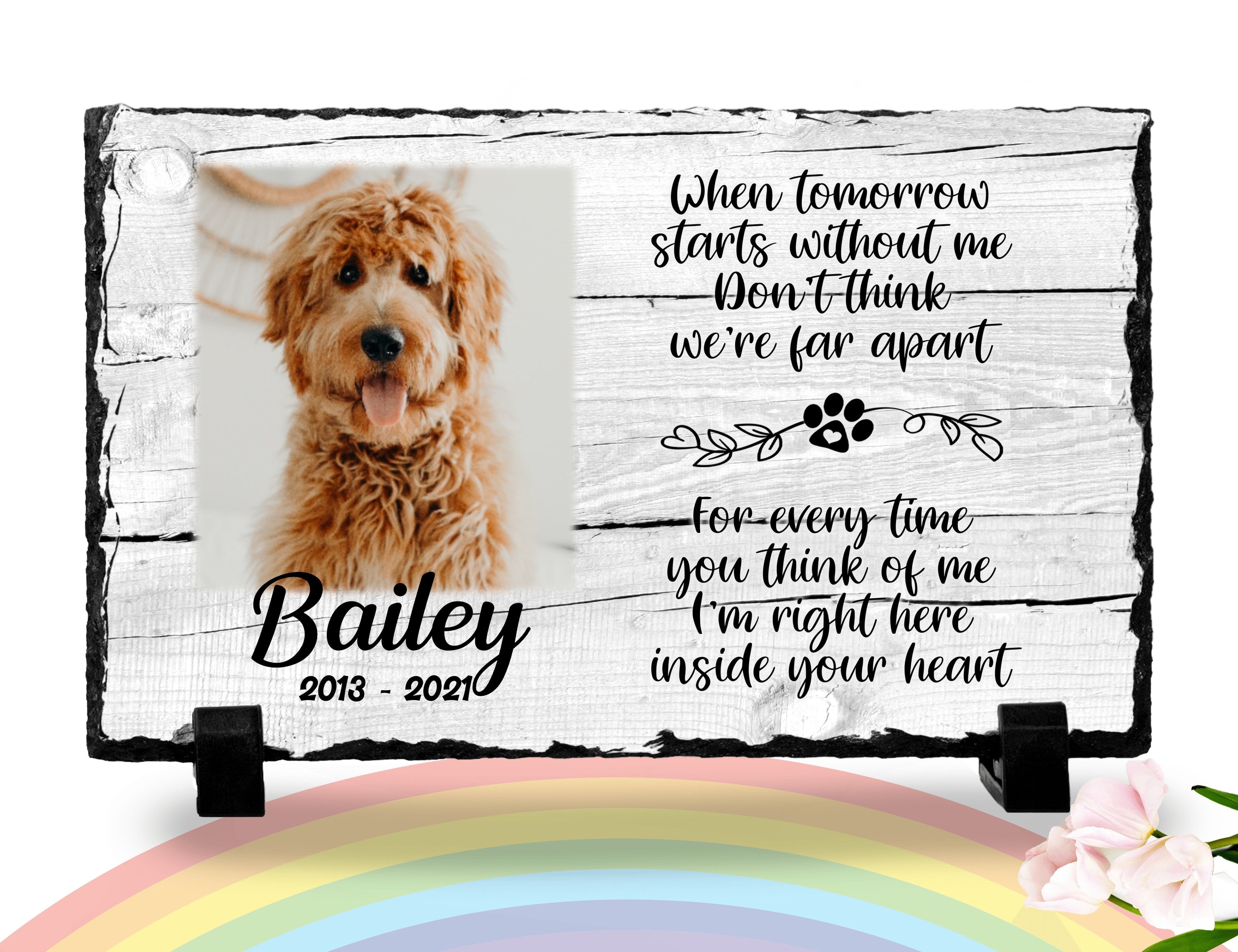 Personalized Dog Memorial When Tomorrow Starts without me Personalized Picture Keepsake