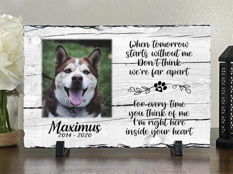 Personalized Dog Memorial When Tomorrow Starts without me Personalized Picture Keepsake