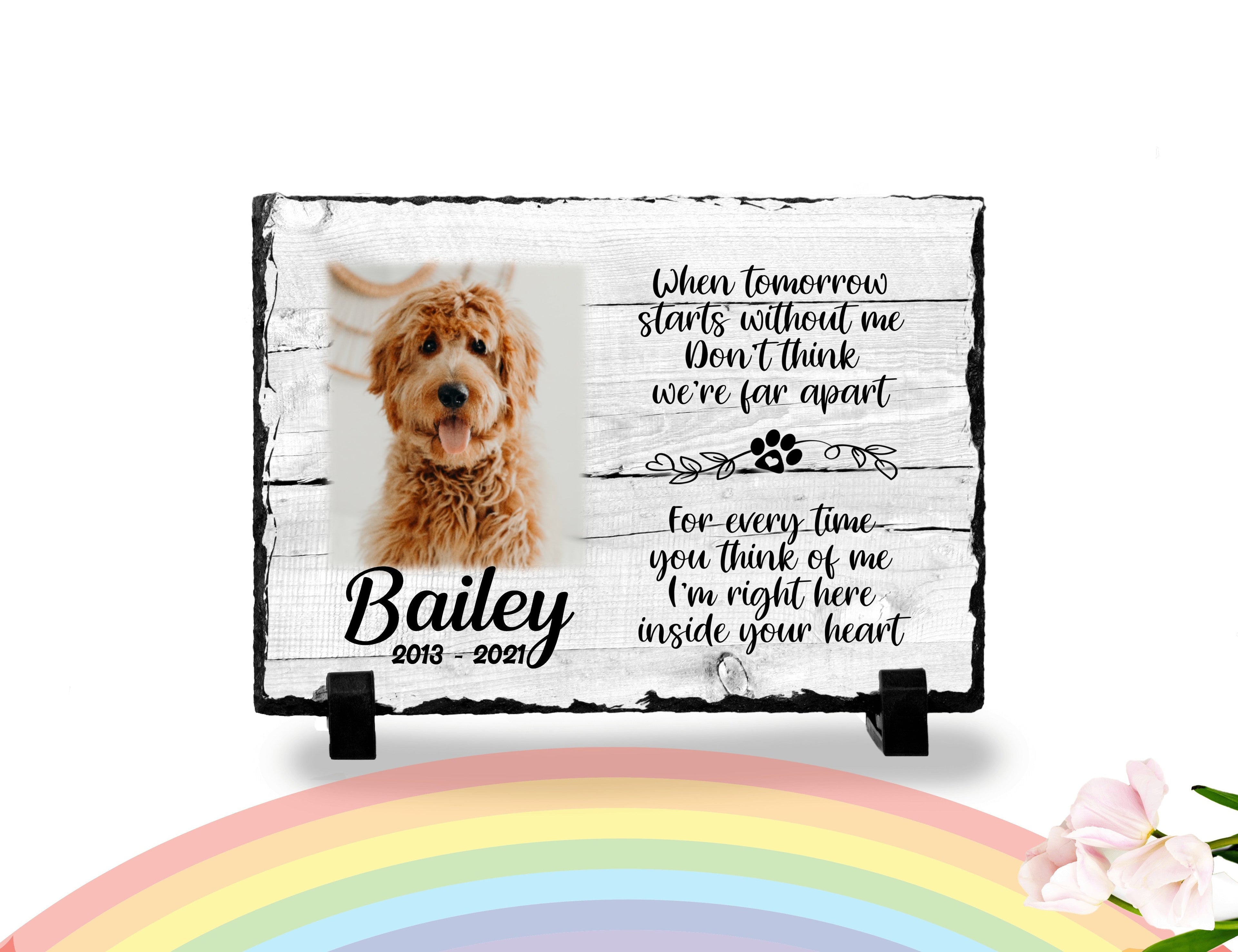 Personalized Dog Memorial When Tomorrow Starts without me Personalized Picture Keepsake