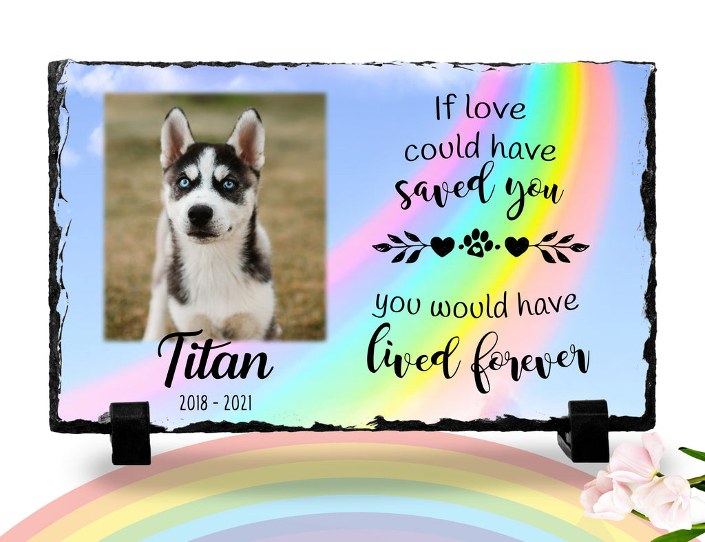 Personalized Dog Memorial Plaque If love alone could have saved you Personalized Picture Keepsake
