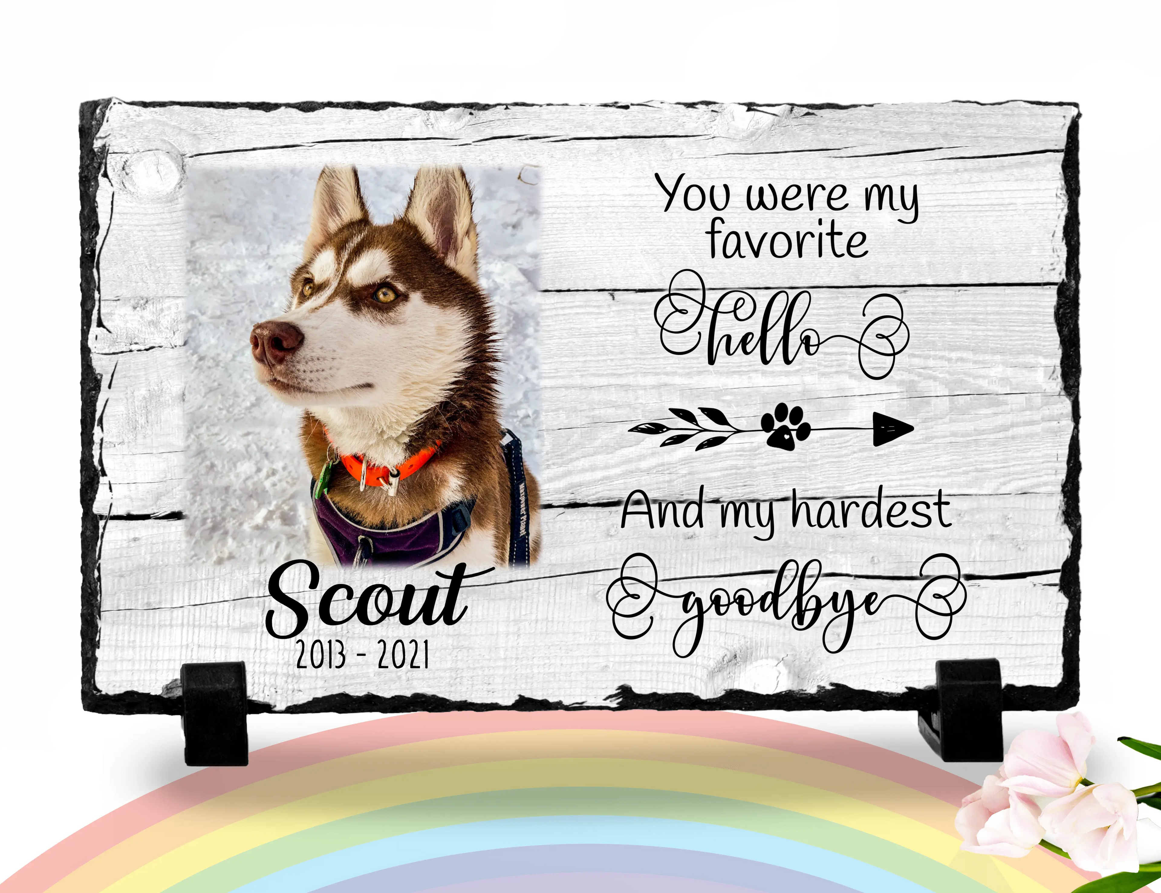Personalized Dog Memorial Plaque You Were My Favorite Hello and My Hardest Goodbye Personalized Picture Keepsake