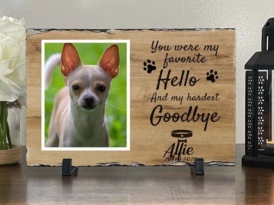 Personalized Dog Memorial Plaque You Were My Favorite Hello and My Hardest Goodbye Personalized Picture Keepsake