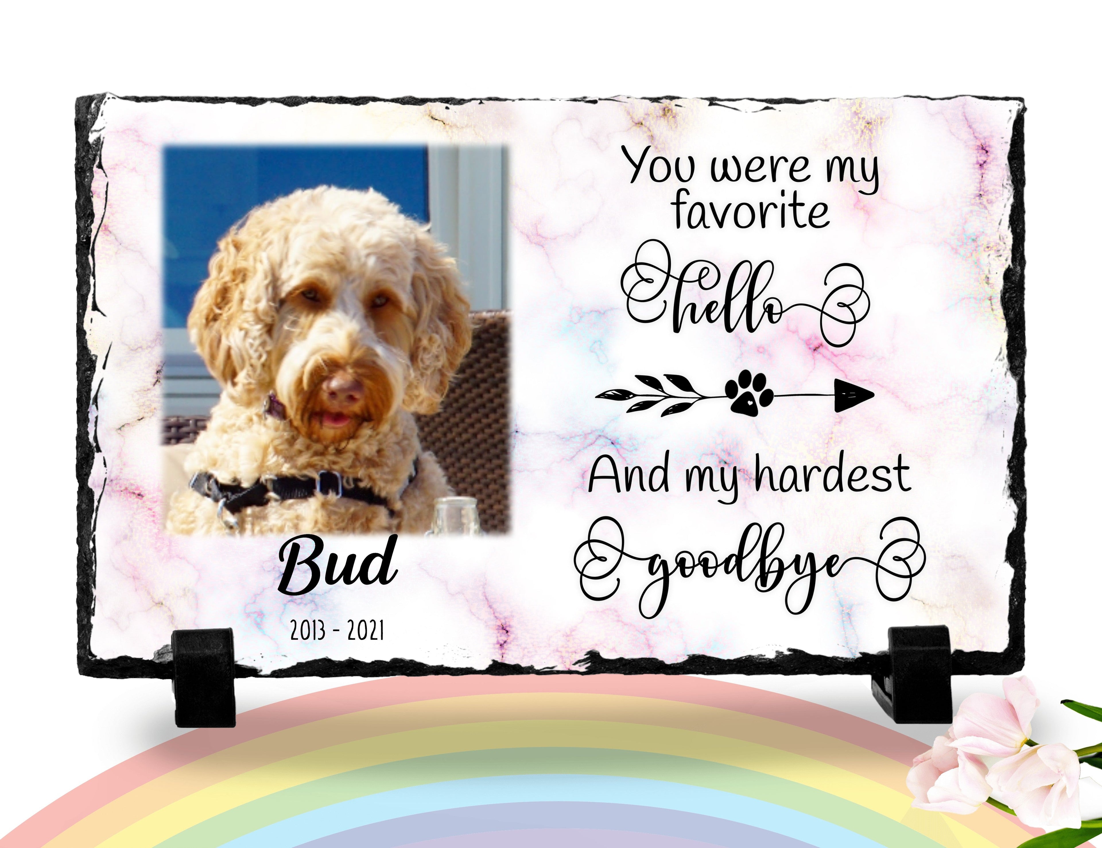 Personalized Dog Memorial Plaque You Were My Favorite Hello and My Hardest Goodbye Personalized Picture Keepsake