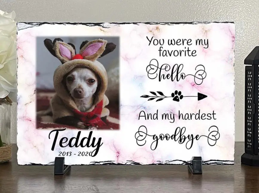 Personalized Dog Memorial Plaque You Were My Favorite Hello and My Hardest Goodbye Personalized Picture Keepsake
