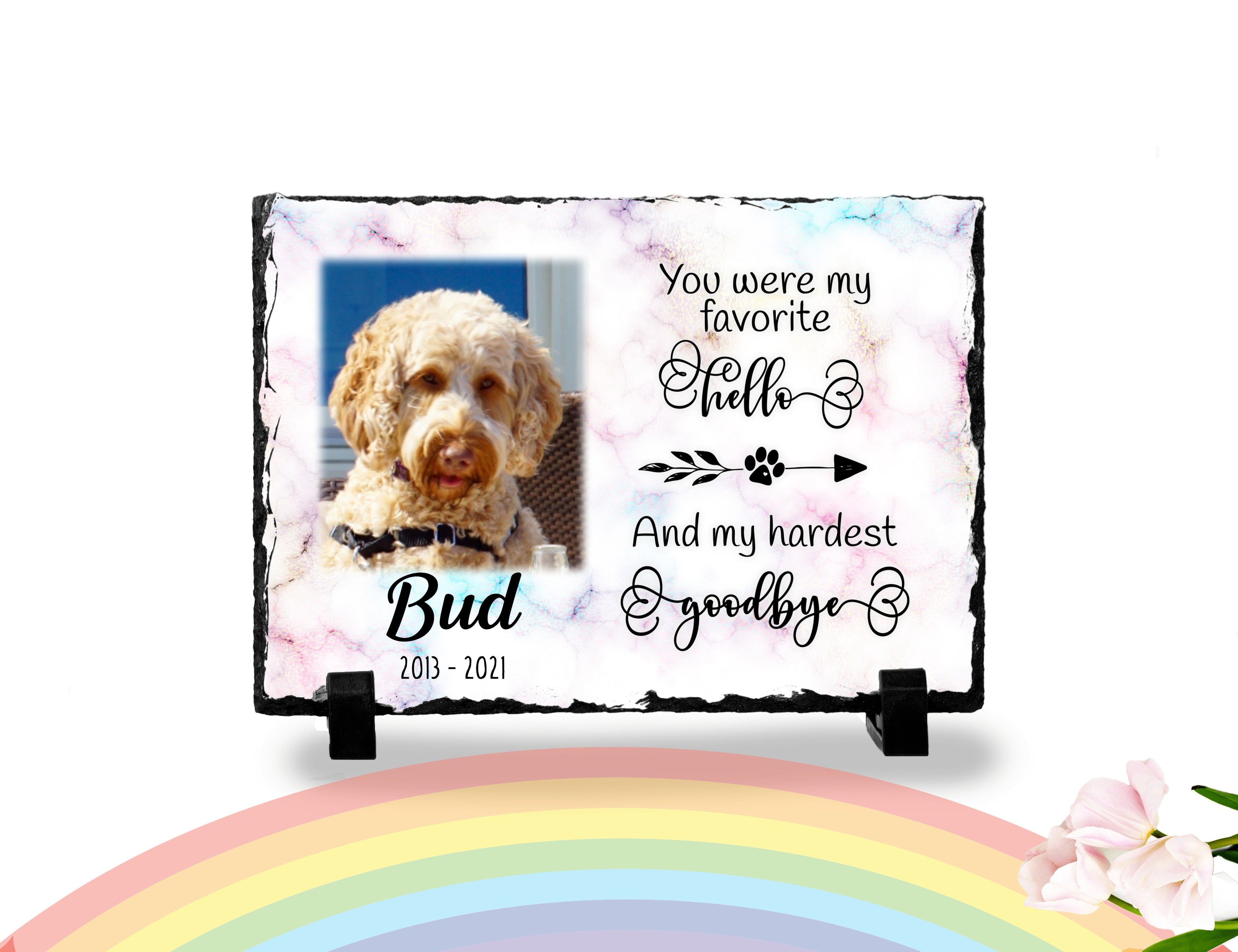 Personalized Dog Memorial Plaque You Were My Favorite Hello and My Hardest Goodbye Personalized Picture Keepsake