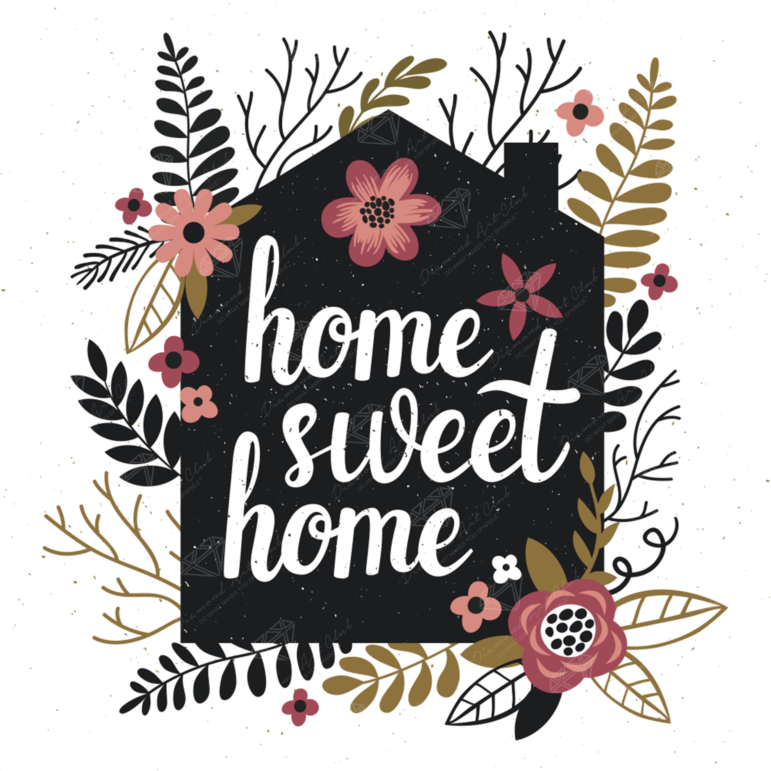 Home Sweet Home — Starter Diamond Painting Kit